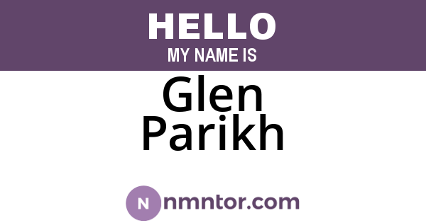 Glen Parikh