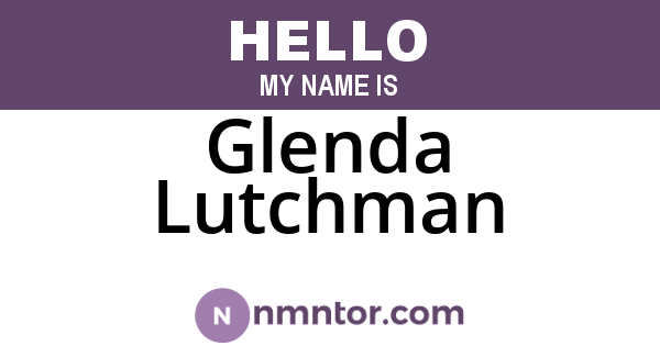 Glenda Lutchman