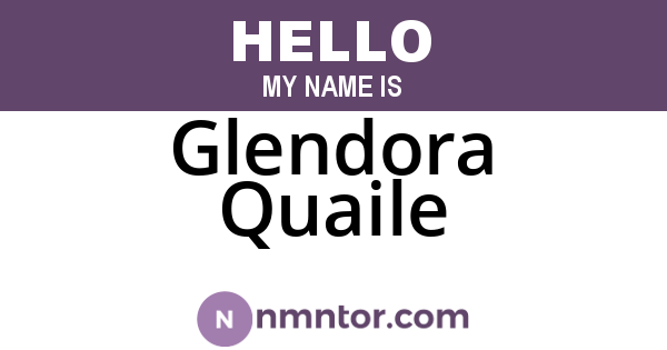 Glendora Quaile