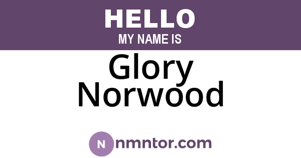 Glory Norwood