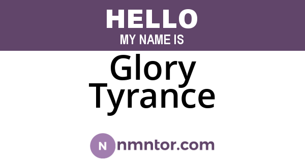 Glory Tyrance