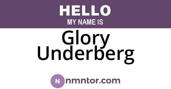 Glory Underberg