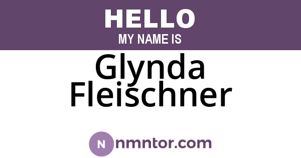 Glynda Fleischner