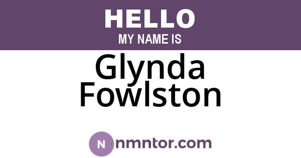 Glynda Fowlston