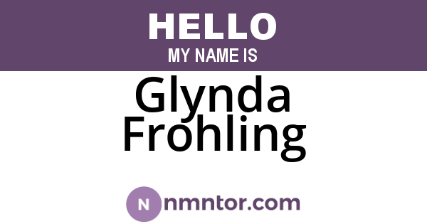 Glynda Frohling
