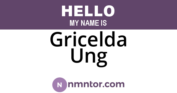 Gricelda Ung