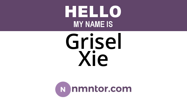 Grisel Xie