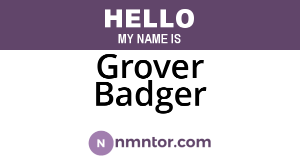 Grover Badger
