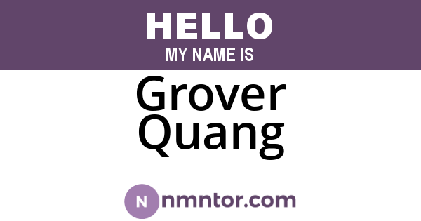 Grover Quang