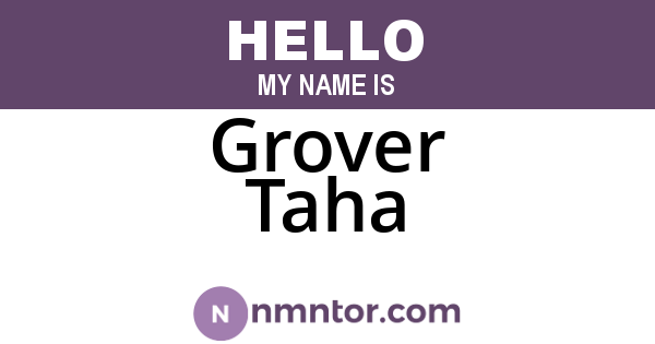 Grover Taha