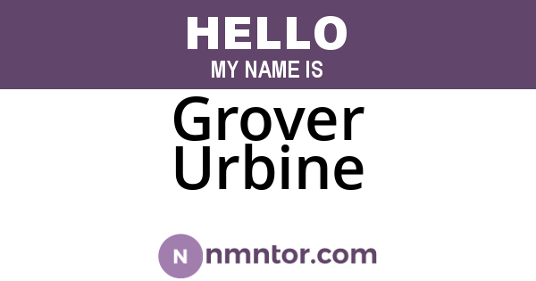 Grover Urbine