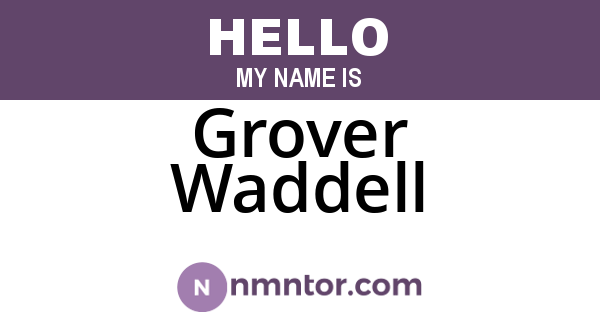 Grover Waddell