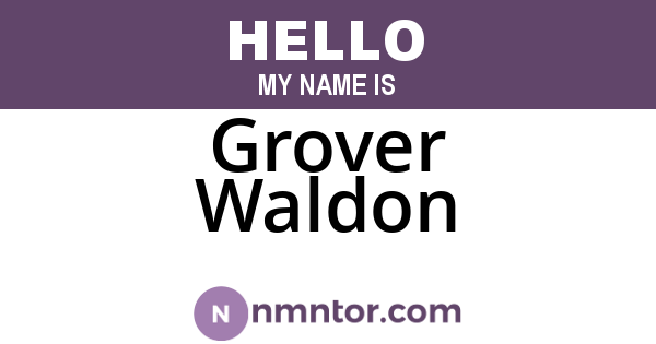 Grover Waldon