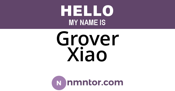 Grover Xiao