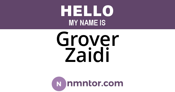 Grover Zaidi