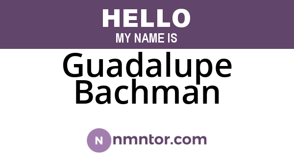 Guadalupe Bachman