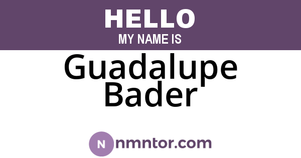 Guadalupe Bader