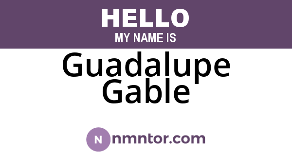 Guadalupe Gable