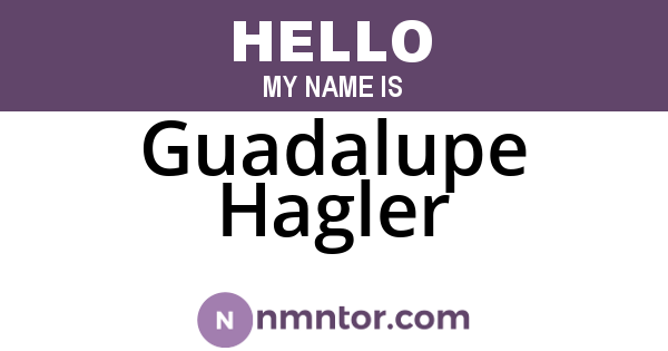 Guadalupe Hagler