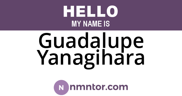 Guadalupe Yanagihara