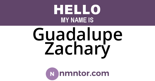 Guadalupe Zachary