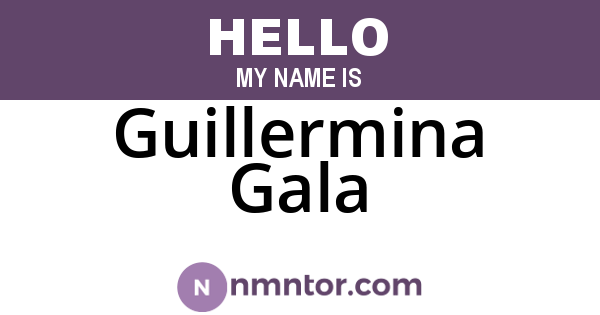 Guillermina Gala