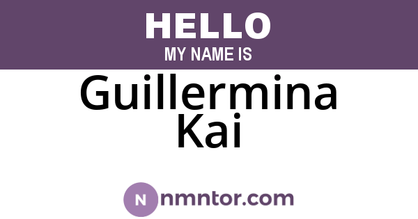 Guillermina Kai