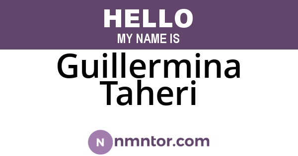 Guillermina Taheri