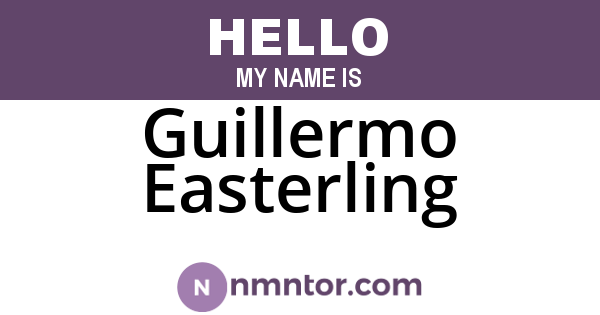 Guillermo Easterling