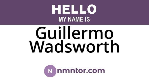 Guillermo Wadsworth