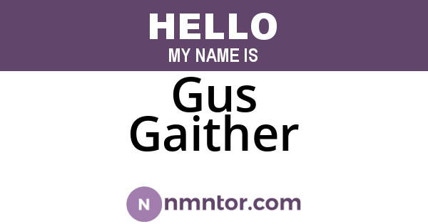 Gus Gaither