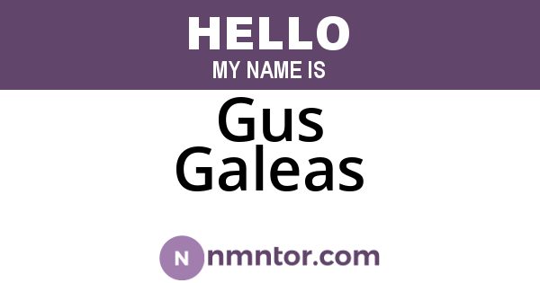Gus Galeas