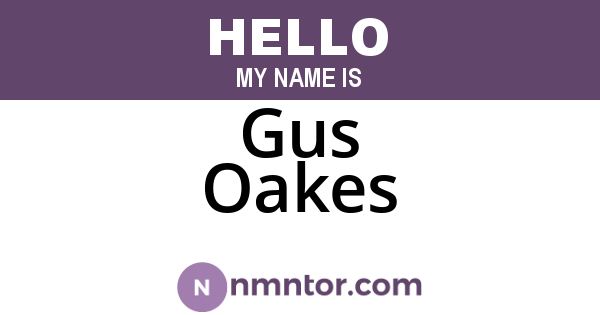 Gus Oakes