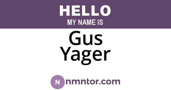 Gus Yager