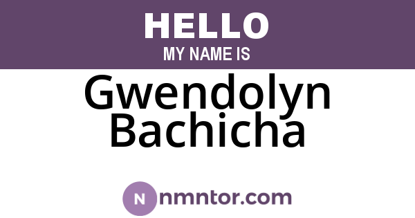 Gwendolyn Bachicha