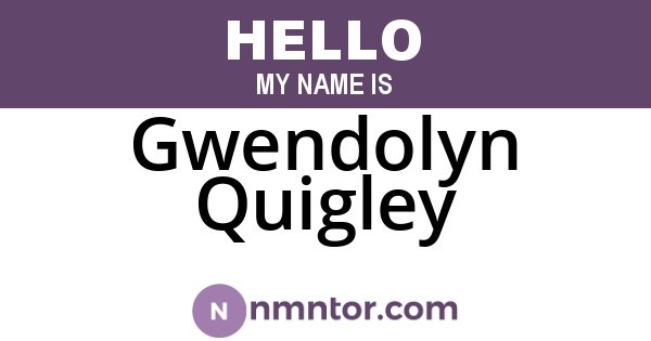 Gwendolyn Quigley