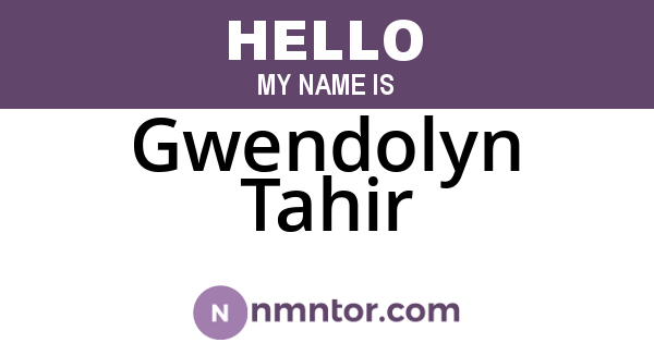 Gwendolyn Tahir