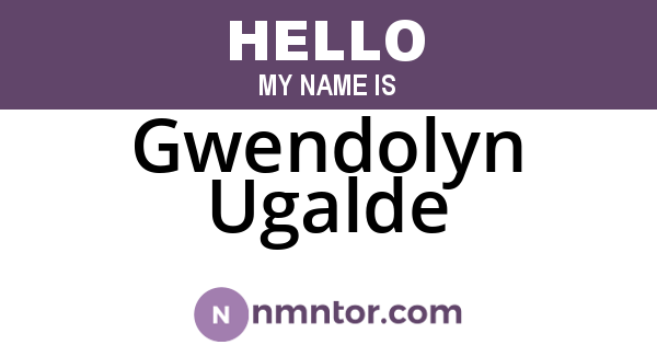 Gwendolyn Ugalde