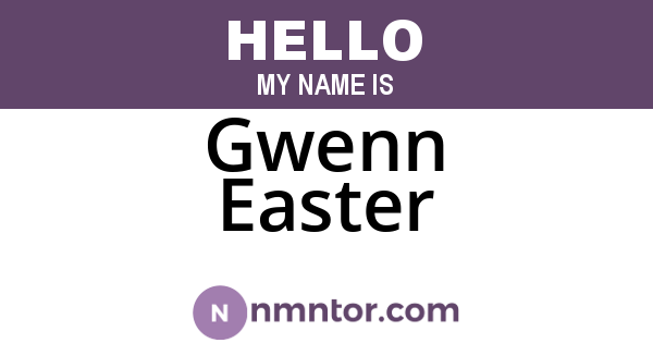 Gwenn Easter