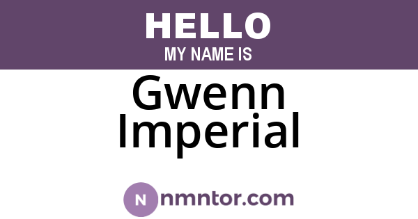 Gwenn Imperial