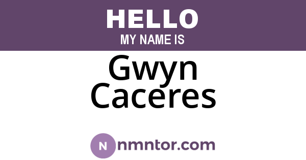 Gwyn Caceres