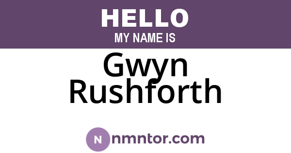 Gwyn Rushforth