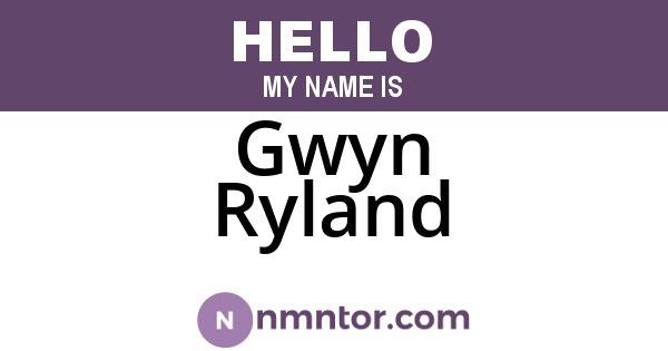 Gwyn Ryland