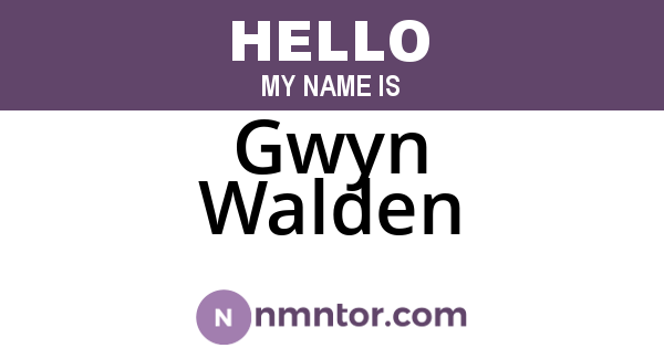 Gwyn Walden