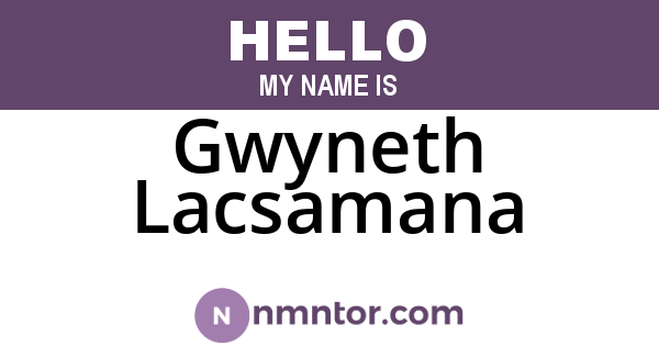 Gwyneth Lacsamana
