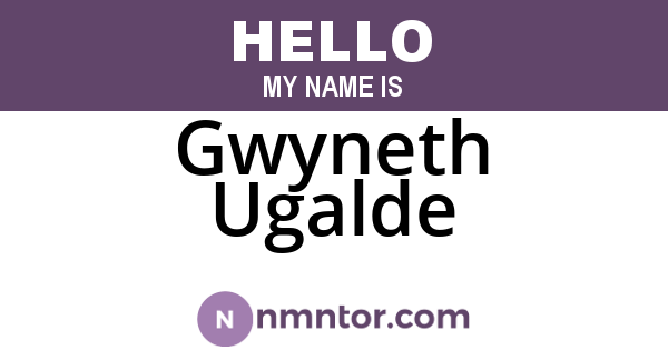 Gwyneth Ugalde