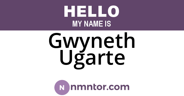 Gwyneth Ugarte
