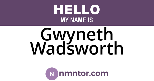 Gwyneth Wadsworth