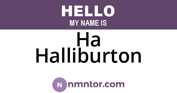 Ha Halliburton