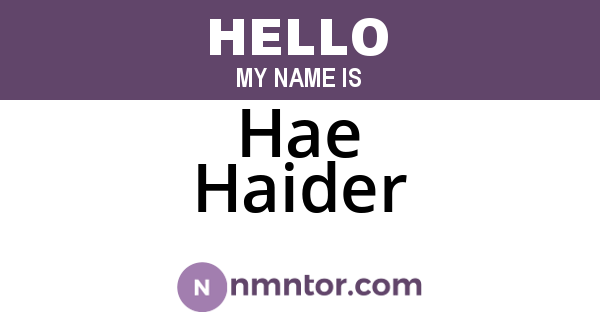 Hae Haider